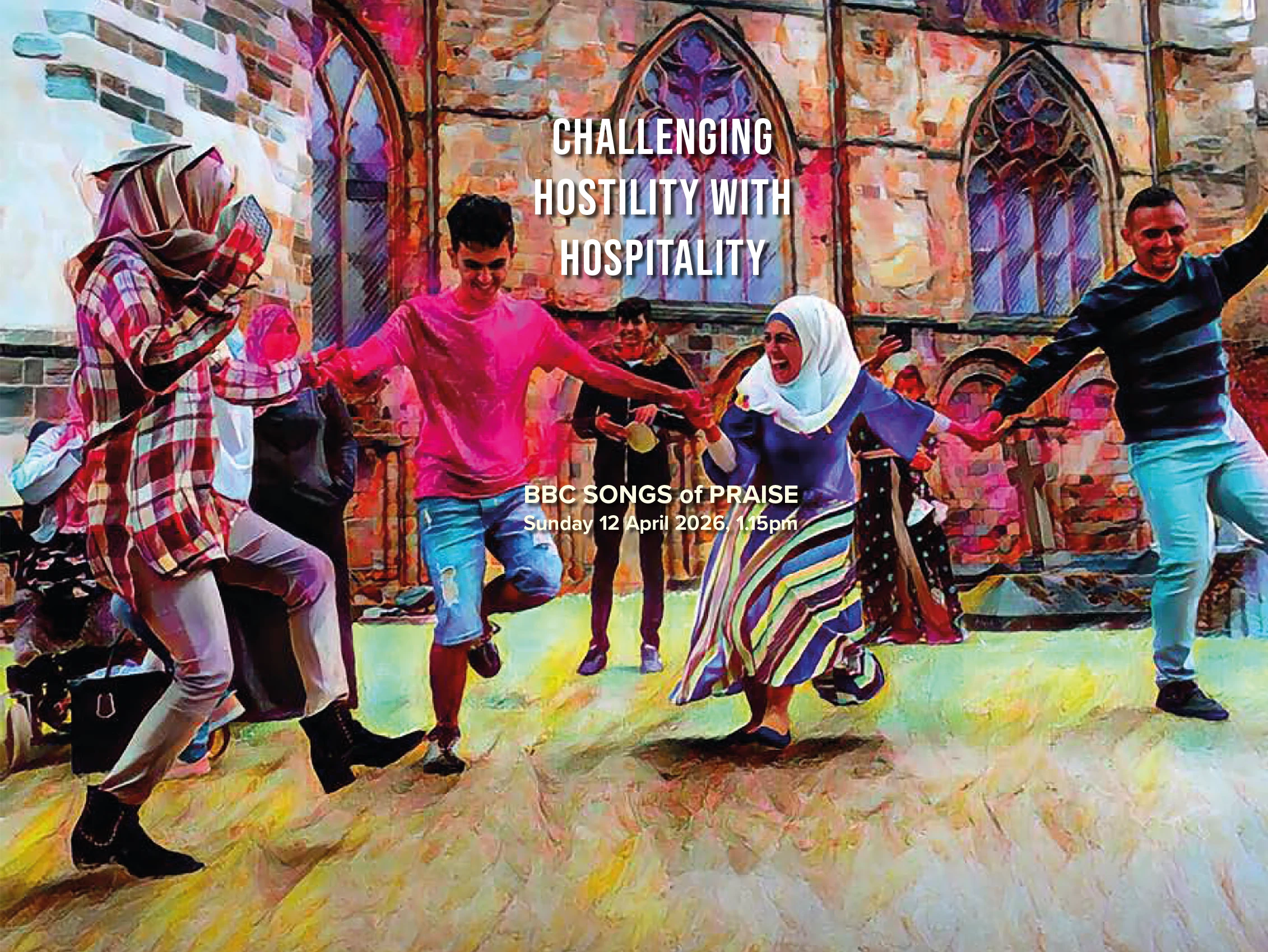 ‘Challenging hostility with hospitality’ on BBC Songs of Praise – 12 April 2026